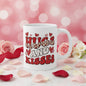 Hugs and Kisses Valentine's Day Mug - 11oz