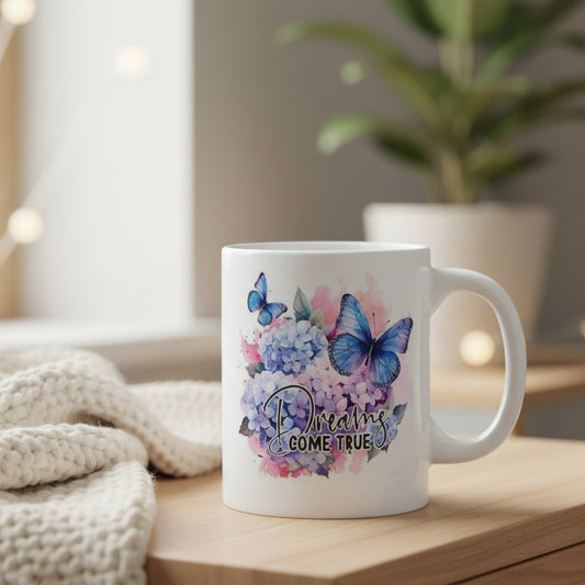 Dreams Come True Butterfly Mug - 11oz Inspirational Coffee Cup